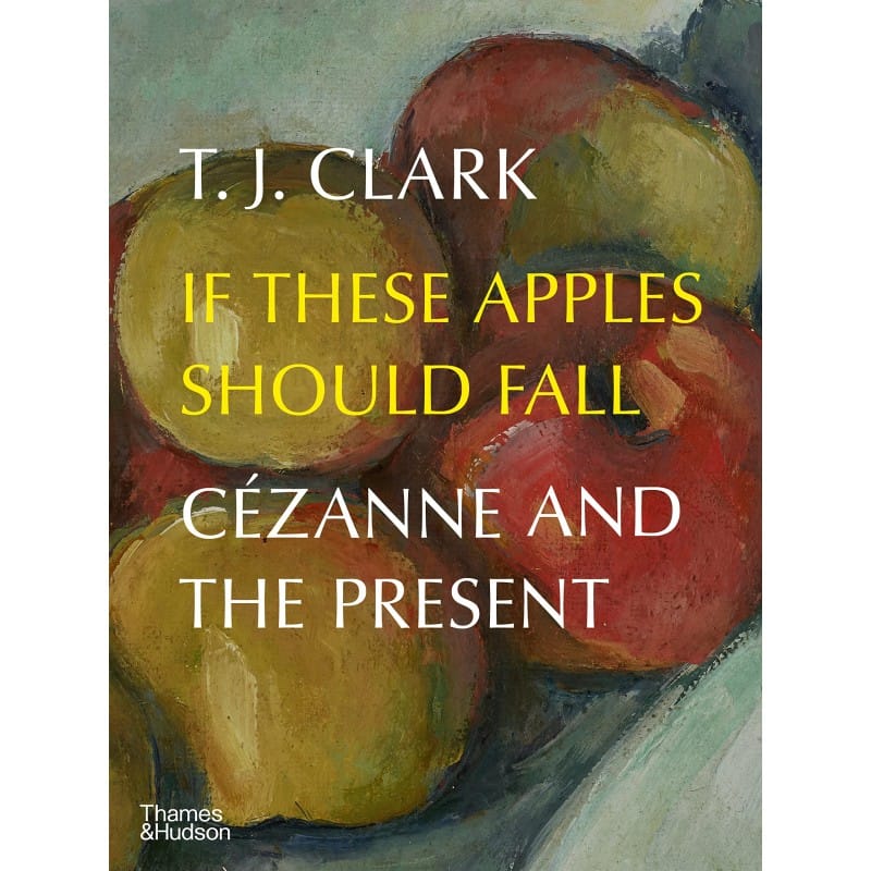 13662-if-these-apples-should-fall-c-zanne-and-the-present-81339ky84dl.jpg